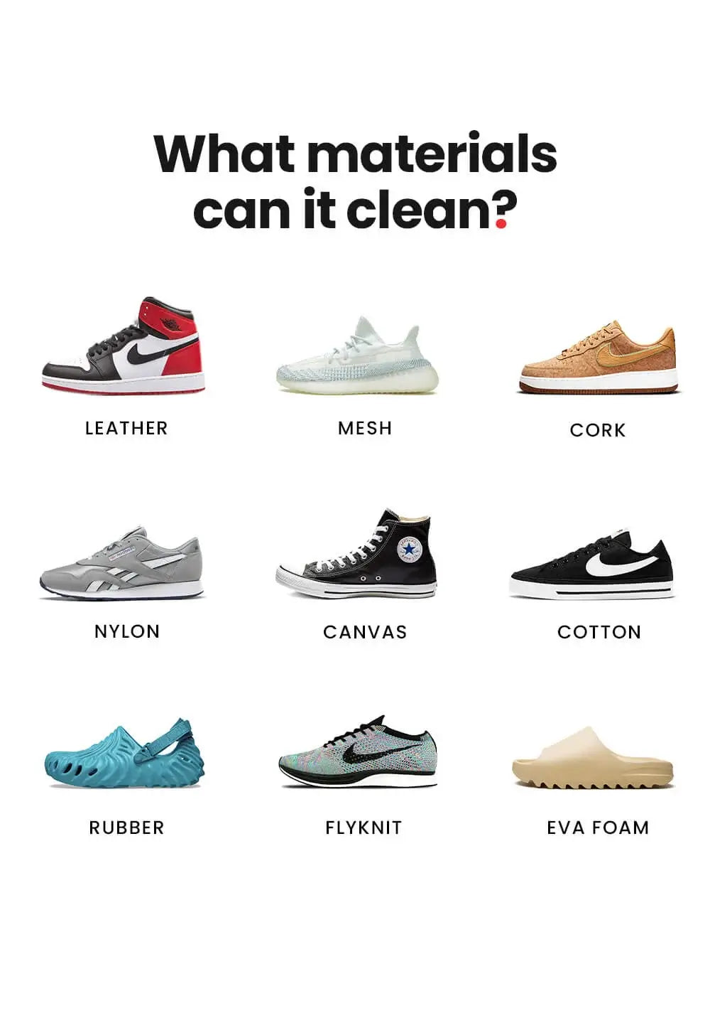 Standard Kit can clean leather, suede, canvas, knit, & mesh shoes